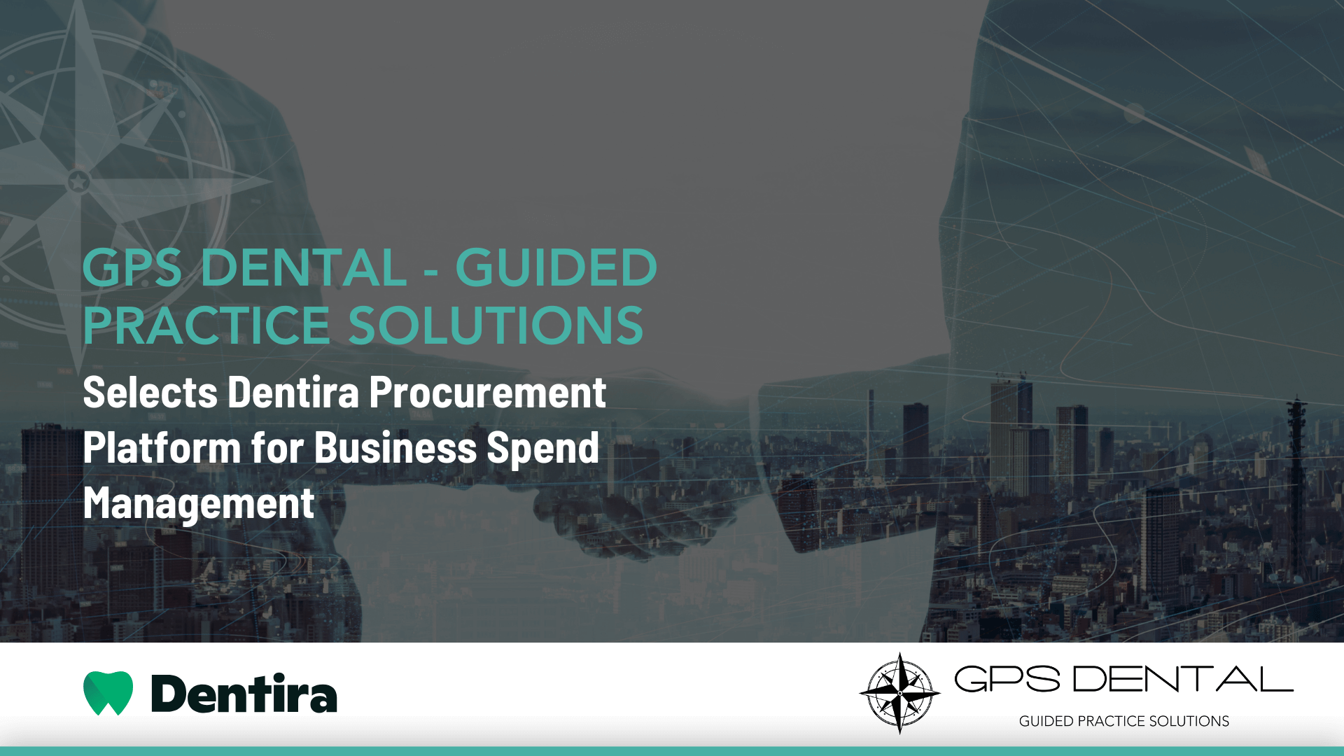 GPS Dental - Guided Practice Solutions Selects Dentira Procurement Platform for Business Spend Management